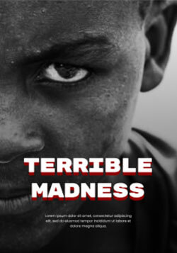 Terrible Madness